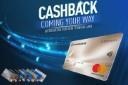 CASHBACK Coming Your Way, Introducing Our New Titanium Card