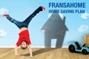 Fransahome, New Home Saving Plan
